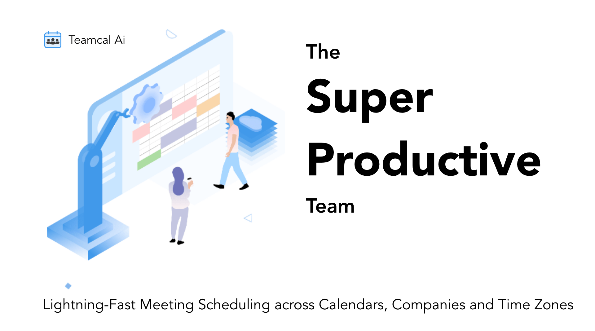 Make Your Team Super Productive